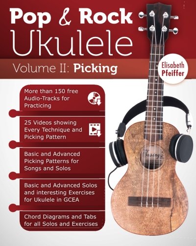 Pop & Rock Ukulele: Volume II: Picking (Volume 2)
