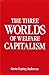 The Three Worlds of Welfare Capitalism