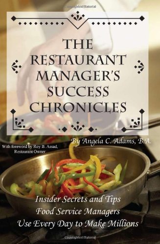 The Restaurant Manager's Success Chronicles: Insider...