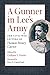 A Gunner in Lee's Army: The Civil War Letters of Thomas Henry Carter (Civil War America)