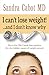 I can't lose weight! ...and I don't know why: This is the ONLY book that explains ALL the hidden causes of weight excess!