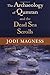 The Archaeology of Qumran and the Dead Sea Scrolls (Studies in the Dead Sea Scrolls and Related Literature)