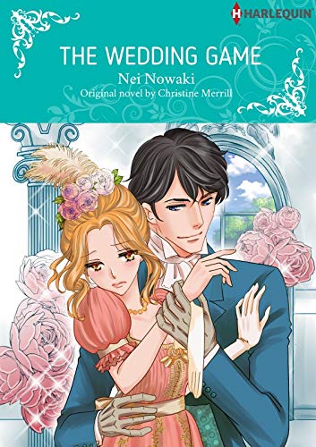 The Wedding Game: Harlequin comics by Christine Merrill