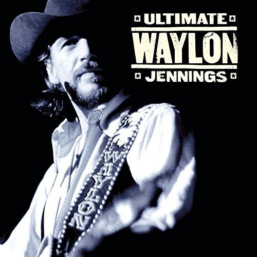 WAYLON JENNINGS - Ultimate Waylon Jennings By Waylon Jennings - Zortam Music