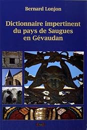 Dictionnaire impertinent du pays de Saugues en Gévaudan