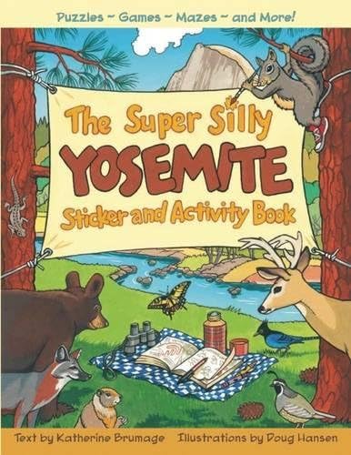 The Super Silly Yosemite Sticker and Activity Book: Puzzles, Games, Mazes and More! Paperback โ 19 May 2011