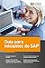 Guia para iniciantes do SAP (Portuguese Edition) by Caetano Almeida, Eduardo Chagas