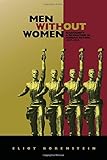 Men without Women: Masculinity and Revolution in Russian Fiction, 1917–1929