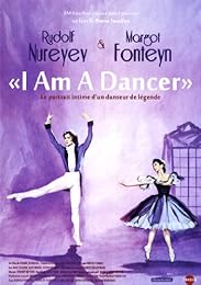 I Am A Dancer - Rudolf Nureyev, Le Portrait Intime D'un Danseur De Légende