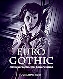 Image de Euro Gothic: Classics of Continental Horror Cinema