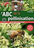 L'ABC de la pollinisation au potager et au verger (Conseils d'expert) by 