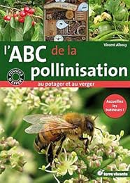 L' ABC de la pollinisation au potager et du verger