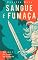 Livro Sangue e Fumaça (A Irmã da Espada Livro 1)