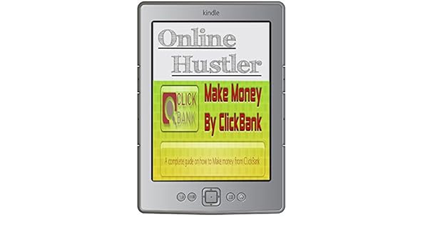 Online Hustler Make Money With Clickbank By Kash English - 
