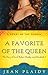 A Favorite of the Queen: The Story of Lord Robert Dudley and Elizabeth I (A Novel of the Tudors)