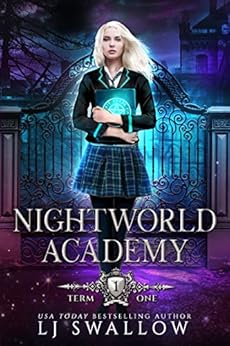Nightworld Academy: Term One by [Swallow, LJ]