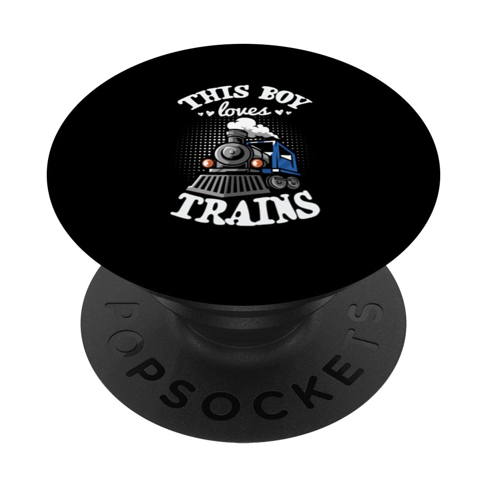 This Boy Loves Trains Train Lover Railway Engineer PopSockets Swappable PopGrip
