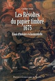 Les  révoltes du papier timbré, 1675