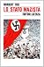 Lo stato nazista (Storia e società) - Norbert Frei