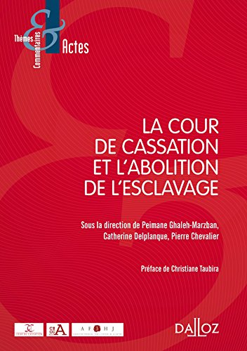 La  Cour de cassation et l'abolition de l'esclavage