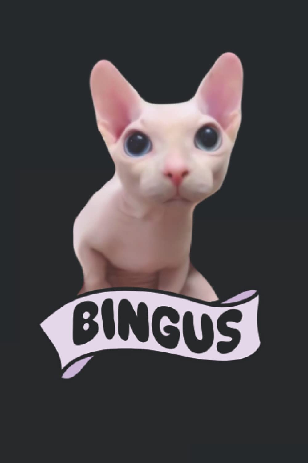 Bingus My Beloved: Lined Notebook