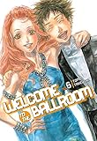 Welcome to the Ballroom 6 by Tomo Takeuchi