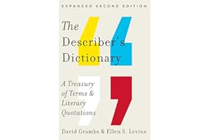Describer's Dictionary: A Treasury of Terms & Literary Quotations