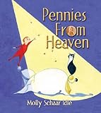 Pennies From Heaven: In God We Trust Series by Molly Schaar Idle (2006-06-01) by