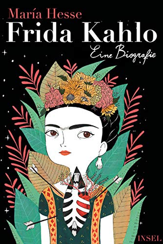 Frida Kahlo Eine Biografie Insel Taschenbuch Amazon De Hesse Maria Becker Svenja Bucher