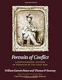 Portraits of Conflict: A Photographic History of Missouri in the Civil War by William Garrett Piston, Thomas P. Sweeney