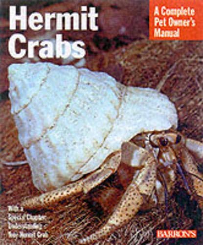 Hermit Crabs (Complete Pet Owner's Manuals) by Sue Fox