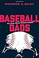 Baseball Dads