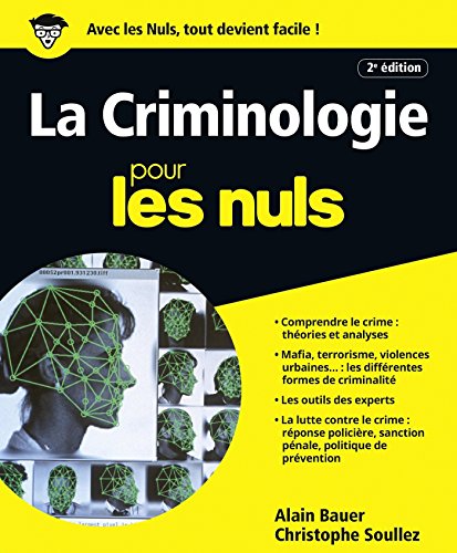 La Criminologie pour les Nuls, grand format, 2e édition (French Edition) by Alain BAUER