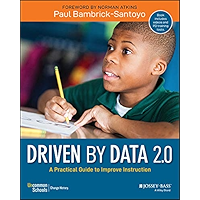 Driven by Data 2.0: A Practical Guide to Improve Instruction book cover