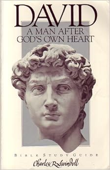 David, "a man after God's own heart": Bible study guide ...