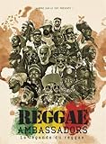 Reggae Ambassadors : La légende du reggae by