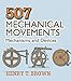 507 Mechanical Movements: Mechanisms and Devices (Dover Science Books) primary