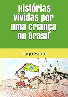 Livro Histórias vividas por uma criança no Brasil