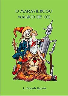 Livro O Maravilhoso Mágico de Oz (Ilustrado) (Coleção Mágico de Oz Livro 1)