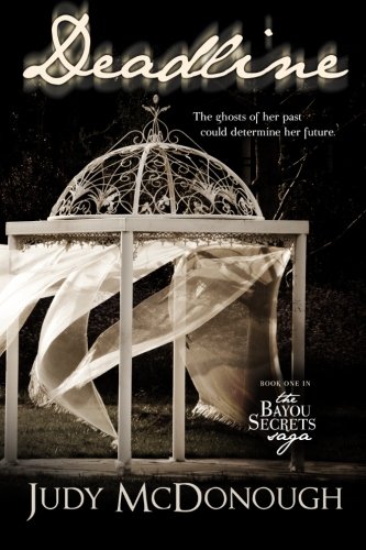 Deadline (The Bayou Secrets Saga) (Volume 1)