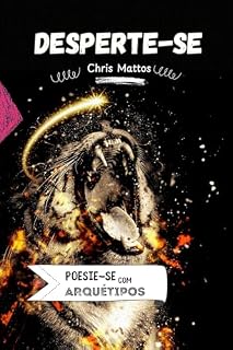 Livro Desperte-se: Poesias com Arquétipos (Poesie-se Livro 3)