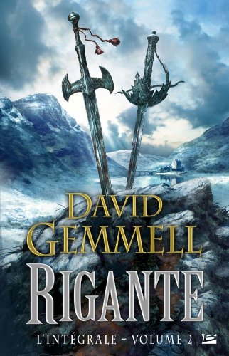 Rigante L Integrale Fantasy French Edition Gemmell David 9782352946854 Amazon Com Books