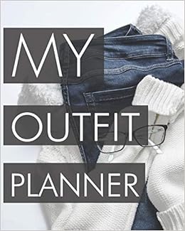 Buy My Outfit Planner Plan Your Outfit With This Planner And Have