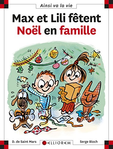Max et Lili fetent Noel en famille (82) by Dominique de Saint Mars (Album)