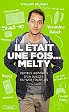 Il était une fois... Melty (French Edition) by 