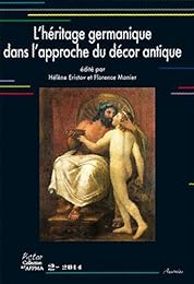 L' héritage germanique dans l'approche du décor antique