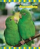 Parrotlets (The Birdkeeper's Guide) by