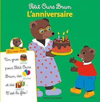 Petit Ours Brun Lis Avec Moi L Anniversaire French Edition Kindle Edition By Aubinais Marie Charlotte Le Breton Bour Martin Children Kindle Ebooks Amazon Com
