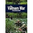 The Vietnam War: A Documentary Reader (Uncovering the Past: Documentary Readers in American History)