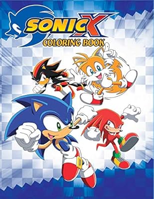 Download Sonic X Coloring Book Coloring Book For Kids And Adults With Fun Easy And Relaxing Coloring Pages By Johnson Linda Amazon Ae